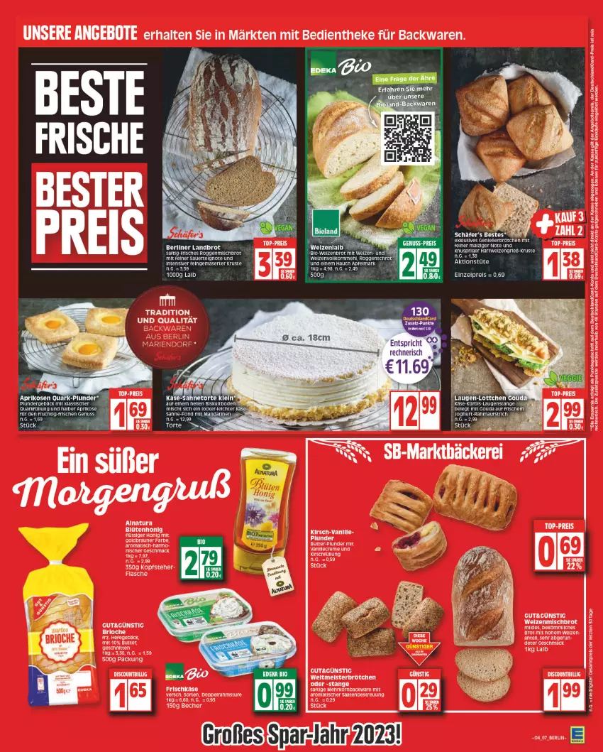 Aktueller Prospekt Edeka - Angebote der Woche - von 23.01 bis 28.01.2023 - strona 7 - produkty: angebot, angebotspreis, apfel, aprikose, aprikosen, auer, aufstrich, backwaren, berliner, Blüte, blütenhonig, braun, brot, brötchen, butter, creme, deutschlandcard, discount, doppelrahmstufe, eis, ente, erde, flasche, frischkäse, frucht, gouda, Hefe, honig, joghur, joghurt, Käse, kirsch, korn, Kürbis, Laugenstange, LG, mac, malz, mit gouda, natur, natura, nuss, Plunder, quark, reis, saft, schnitten, Ti, tisch, torte, weizenmischbrot, ZTE