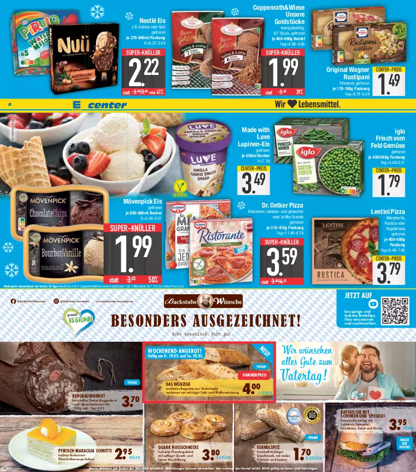 Aktueller Prospekt E Center - Angebote der Woche - von 15.05 bis 20.05.2023 - strona 8 - produkty: angebot, auer, baguette, Bau, Bauer, Becher, beutel, brot, chips, coppenrath, dinkelmehl, Dr. Oetker, eier, eis, ente, frischkäse, gin, Goldstücke, gurke, iglo, Käse, mac, malz, maracuja, margherita, mehl, mövenpick, mövenpick eis, nestlé, nuii, nuss, Nussschnecke, Ofen, original wagner, pfeffer, pfirsich, pizza, Plunder, quark, reis, Ria, ristorante, rustipani, saft, sahne, salat, salz, schinken, spiegel, stube, super-knüller, Ti, Vegeta, wagner, ZTE