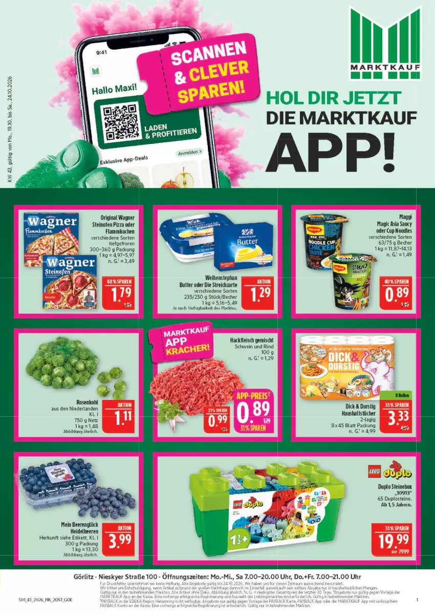 Aktueller Prospekt Marktkauf - Prospekt - von 18.10 bis 24.10.2026 - strona 1 - produkty: Becher, beere, beeren, butter, duplo, eis, flammkuchen, fleisch, gin, hackfleisch, hackfleisch gemischt, haushaltstücher, heidelbeere, heidelbeeren, kuchen, lamm, maggi, Ofen, original wagner, pizza, rind, rosen, Rosenkohl, schwein, schwein und rind, steinofen, steinofen pizza, Streichzart, Ti, tücher, uhr, wagner, weihenstephan, wein