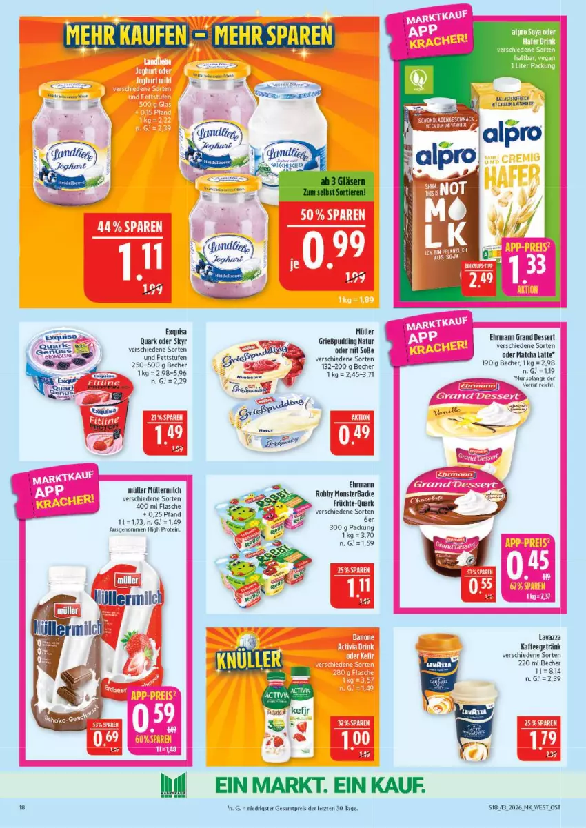Aktueller Prospekt Marktkauf - Prospekt - von 18.10 bis 24.10.2026 - strona 18 - produkty: ball, Becher, Calcium, dessert, ehrmann, Ehrmann Grand Dessert, eis, exquisa, flasche, früchte, getränk, Grießpudding, kaffee, Kefir, latte, lavazza, milch, monster, Müller, müllermilch, natur, nuss, pudding, quark, reis, robby, Skyr, Soße, vita, Vitamin D, ZTE