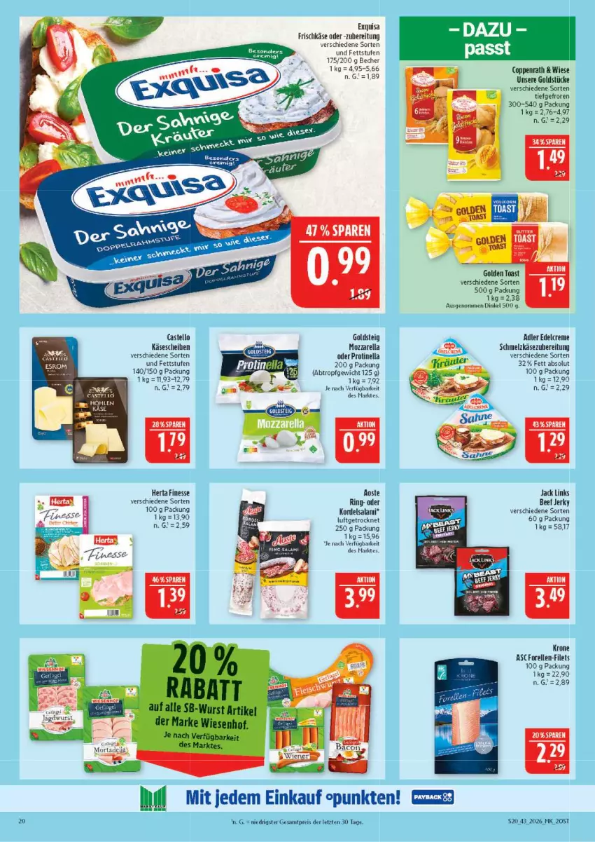 Aktueller Prospekt Marktkauf - Prospekt - von 18.10 bis 24.10.2026 - strona 20 - produkty: Becher, beef, coppenrath, creme, edelcreme, eis, elle, esrom, exquisa, exquisa frischkäse, filet, filets, finesse, forelle, frischkäse, golden toast, goldsteig, Goldstücke, herta, herta finesse, Käse, käsescheiben, krone, mozzarella, reis, rel, ring, salami, Schmelzkäse, schmelzkäsezubereitung, Ti, toast, wiesenhof, wurst, ZTE