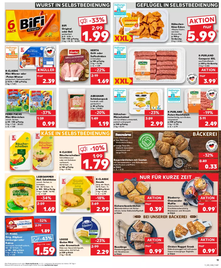 Aktueller Prospekt Kaufland - Prospekt - von 26.09 bis 02.10.2024 - strona 11 - produkty: angebot, angebote, auer, ball, Bau, Bauer, beere, beeren, bifi, Blaubeer, blaubeere, blueberry, blume, blumen, braten, brötchen, burger, cevapcici, cheesecake, chili, dip, eis, erbsen, ferdi fuchs, flakes, fleisch, frischkäse, frischkäsezubereitung, Geflügel, gewürz, gin, gouda, grill, hackfleisch, hafer, haferflocken, herta, Käse, kichererbsen, küche, Küchen, Kürbis, kürbiskerne, leerdammer, LG, Limburger, Loose, Mantel, mehl, milch, Mini-Würstchen, Muffin, nacho, nuss, Plunder, purland, pute, Putenfleisch, quark, quäse, reis, Rubius, saft, saftschinken, sauce, schinken, schinkenspeck, schnittkäse, schnitzel, snack, sonnenblume, sonnenblumen, Speck, spitzenqualität, St. Mang, Ti, tisch, weizenbrötchen, wiener, wurst, wurst in selbstbedienung, würstchen, ZTE