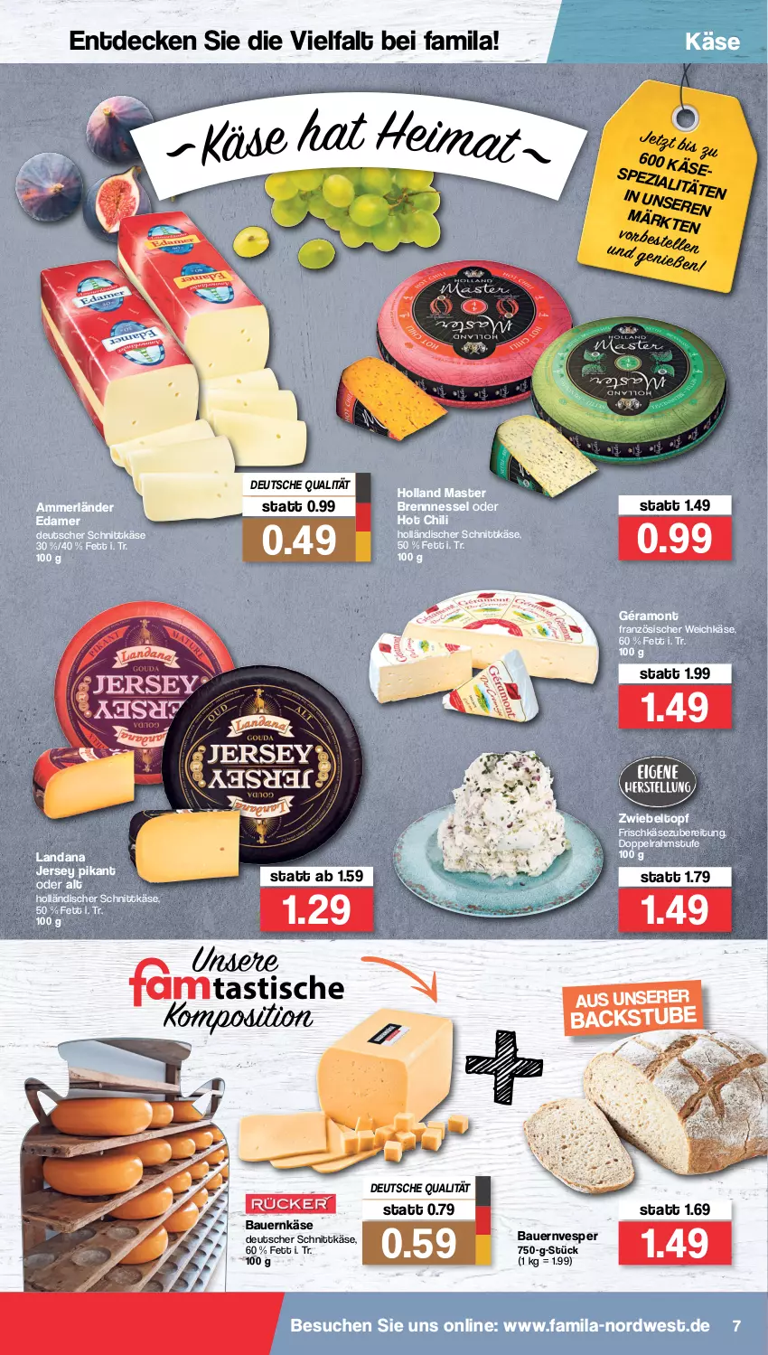 Aktueller Prospekt Famila - Prospekte - von 17.01 bis 22.01.2022 - strona 7 - produkty: ammerländer, auer, Bau, Bauer, chili, decke, deutscher schnittkäse, doppelrahmstufe, edamer, französischer weichkäse, frischkäse, géramont, holländischer schnittkäse, hot chili, Käse, merl, schnittkäse, Spezi, stube, topf, weichkäse, zwiebel