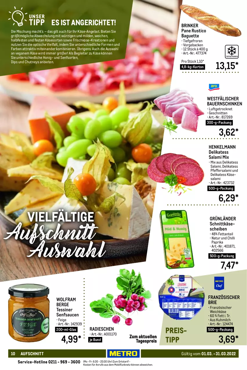 Aktueller Prospekt Metro - Lieferservice aktuell - von 01.03 bis 31.03.2022 - strona 10 - produkty: angebot, auer, aufschnitt, baguette, Bau, Bauer, Bauernschinken, brie, dip, eis, elle, französischer weichkäse, frischkäse, geback, grünländer, henkel, honig, Käse, käsescheiben, mac, milch, natur, paprika, pfeffer, radieschen, reis, salami, sauce, saucen, schinken, schnitten, schnittkäse, schnittkäsescheiben, senf, Ti, tisch, uhr, weichkäse