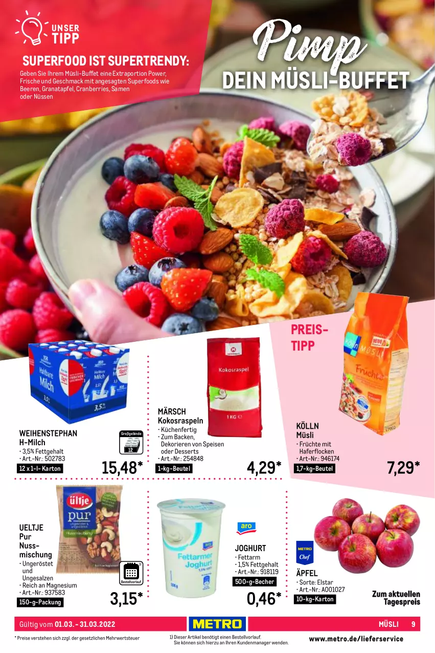 Aktueller Prospekt Metro - Lieferservice aktuell - von 01.03 bis 31.03.2022 - strona 9 - produkty: apfel, Becher, beere, beeren, beutel, cranberries, dessert, desserts, eis, elle, früchte, grana, granatapfel, hafer, haferflocken, joghur, joghurt, kokos, kölln, küche, Küchen, lieferservice, mac, magnesium, Metro, milch, müsli, nuss, Rana, reis, rwe, salz, Ti, weihenstephan