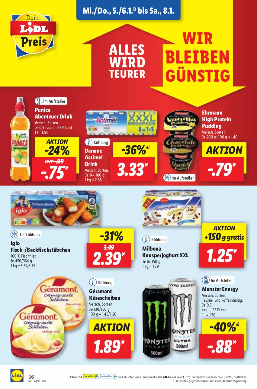 Aktueller Prospekt Lidl - Aktionsprospekt - von 03.01 bis 08.01.2022 - strona 36 - produkty: actimel, actimel drink, backfisch, Bona, danone, danone actimel drink, drink, ehrmann, eis, elle, ente, filet, fisch, fischstäbchen, géramont, iglo, joghur, joghurt, Käse, käsescheiben, Milbona, monster, Monster Energy, ndk, preisvorteil, pudding, punica, reis, Schal, Schale, teller, Ti