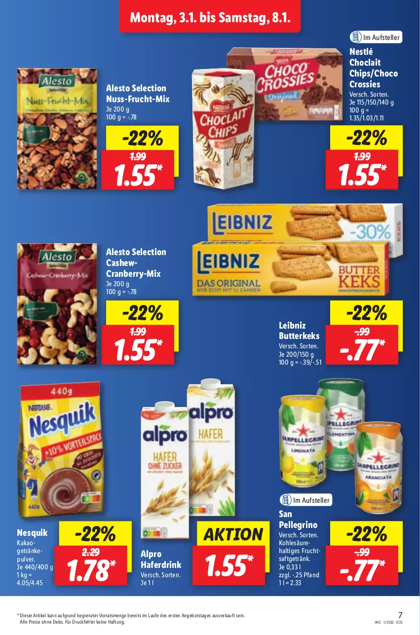 Aktueller Prospekt Lidl - Aktionsprospekt - von 03.01 bis 08.01.2022 - strona 7 - produkty: alesto, alpro, angebot, butter, butterkeks, Cashew, chips, choclait chips, choco crossies, cranberry, crossies, drink, eis, elle, frucht, getränk, getränke, hafer, Haferdrink, kakao, keks, leibniz, nesquik, nestlé, nuss, reis, saft, san pellegrino, teller, Ti, ZTE