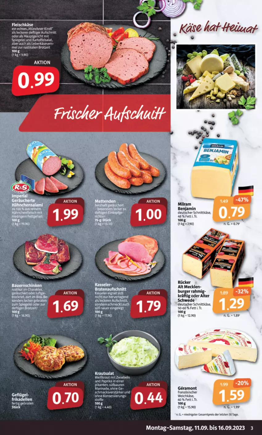 Aktueller Prospekt Markant - Prospekte - von 11.09 bis 16.09.2023 - strona 3 - produkty: aufschnitt, deutscher schnittkäse, eis, fleisch, fleischkäse, französischer weichkäse, Geflügel, kartoffel, kartoffelsalat, Käse, Kraut, leberkäs, leberkäse, mac, marinade, milram, mit zwiebeln, reis, salat, schnittkäse, spiegel, Ti, weichkäse, ZTE, zwiebel, zwiebeln