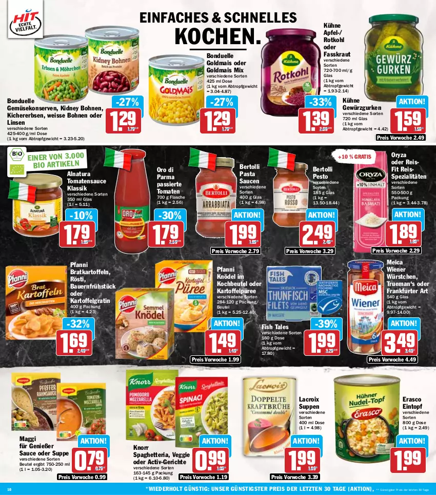 Aktueller Prospekt Hit - Wochenprospekt - von 09.09 bis 14.09.2024 - strona 10 - produkty: apfel, auer, Bau, Bauer, bertolli, beutel, bio, bohne, bohnen, bonduelle, bonduelle goldmais, eintopf, eis, elle, erasco, erbsen, flasche, frankfurter, Gemüsekonserve, gewürz, Gewürzgurke, gewürzgurken, Goldmais, goldmais oder, gurke, gurken, kartoffel, kartoffeln, Kartoffelpüree, kichererbsen, kidney, kidney bohnen, Knödel, knorr, kochbeutel, Konserven, Kraut, Kühne, LG, linsen, maggi, mais, meica, natur, natura, oro di parma, oryza, pasta, Pasta Sauce, pesto, pfanni, püree, reis, reiss, Ria, rotkohl, sauce, saucen, Spezi, suppe, suppen, Ti, tomate, tomaten, tomatensauce, topf, veggie, wiener, wiener würstchen, würstchen, ZTE