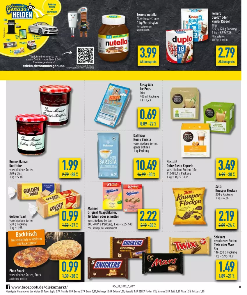 Aktueller Prospekt Diska - Prospekte - von 04.07 bis 09.07.2022 - strona 6 - produkty: aktionspreis, bohne, bohnen, bonne maman, creme, dallmayr, deka, dolce gusto, duplo, eis, ferrero, gin, golden toast, konfitüre, mam, Manner, mars, nescafe, nuss, nuss-nugat-creme, nutella, reis, schnitten, snickers, Ti, toast, Törtchen, twix, ZTE