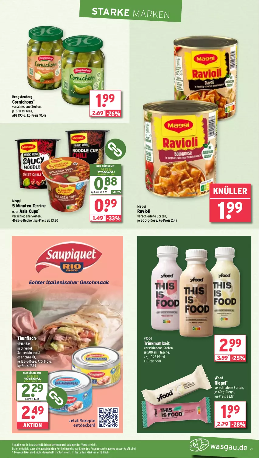 Aktueller Prospekt Wasgau - von 18.08 bis 23.08.2025 - strona 21 - produkty: angebot, auer, Becher, blume, blumen, blumenöl, decke, eis, fisch, flasche, hengstenberg, in olivenöl, je 500-ml-flasche, mac, maggi, olive, oliven, olivenöl, ravioli, reis, rezept, rezepte, riegel, sonnenblume, sonnenblumen, sonnenblumenöl, terrine, thunfisch, Ti
