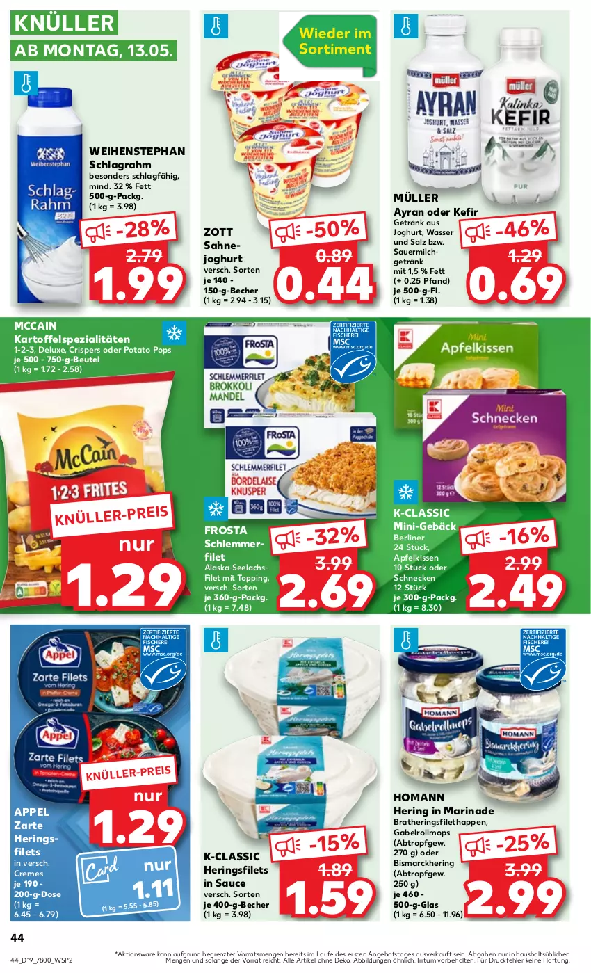 Aktueller Prospekt Kaufland - Prospekt - von 09.05 bis 15.05.2024 - strona 44 - produkty: Alaska-Seelachs, Alaska-Seelachsfilet, angebot, apfel, auer, Ayran, Becher, berliner, beutel, bismarck, creme, eis, filet, filets, frosta, gabel, getränk, hering, Herings, heringsfilets, homann, joghur, joghurt, kartoffel, Kefir, kissen, lachs, lachsfilet, marinade, mccain, milch, Müller, ring, sahne, Sahnejoghurt, salz, sauce, schlagrahm, schlemmerfilet, seelachsfilet, Spezi, Ti, wasser, weihenstephan, zott, ZTE