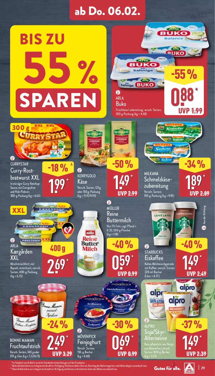 Aktueller Prospekt Aldi Nord - Von Montag - von 03.02 bis 08.02.2025 - strona 29 - produkty: alpro, arla, arla buko, aufstrich, Becher, bonne maman, bratwurst, Buko, butter, buttermilch, curry, eis, eiskaffee, feinjoghurt, flasche, frischkäse, frucht, fruchtaufstrich, getränk, gin, Holz, joghur, joghurt, Kærgården, kaffee, Käse, kerrygold, ketchup, mam, milch, milka, milkana, mövenpick, Müller, natur, rapsöl, reine buttermilch, reis, rostbratwurst, sauce, Schmelzkäse, schmelzkäsezubereitung, Skyr, soja, starbucks, Streichzart, Ti, wurst, ZTE