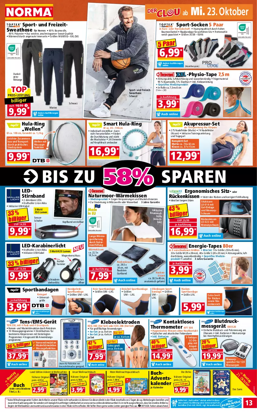 Aktueller Prospekt Norma - Norma - von 21.10 bis 28.10.2024 - strona 13 - produkty: akku, Bad, batterie, batterien, Bau, baumwolle, Bebe, Blutdruckmessgerät, Brei, buch, dell, eis, Elan, Elektro, elle, ente, flasche, flaschenöffner, gefu, Germ, gin, hose, kissen, kraft, leds, LG, mac, medizinprodukt, mikrowelle, Mode, natur, ndk, Puzzle, reis, Ria, ring, Rückenkissen, Schal, schrauben, Schraubendreher, sitzkissen, socken, Spiele, Sport, Sweathose, tee, thermometer, Ti, tisch, usb, wasser, weihnachten, wolle, ZTE