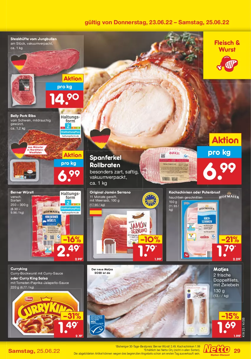 Aktueller Prospekt Netto Marken-Discount - Filial-Angebote - von 20.06 bis 25.06.2022 - strona 29 - produkty: angebot, bestpreis, bockwurst, braten, curry, eis, filet, filets, fleisch, gewürz, gin, jalapeño, jamón serrano, jungbullen, kochschinken, matjes, meersalz, mit zwiebeln, paprika, pute, putenbrust, Rauch, reis, rollbraten, saft, Salsa, salz, sauce, schinken, schnitten, schwein, serrano, steak, steakhüfte, Ti, tomate, tomaten, wein, wurst, ZTE, zwiebel, zwiebeln