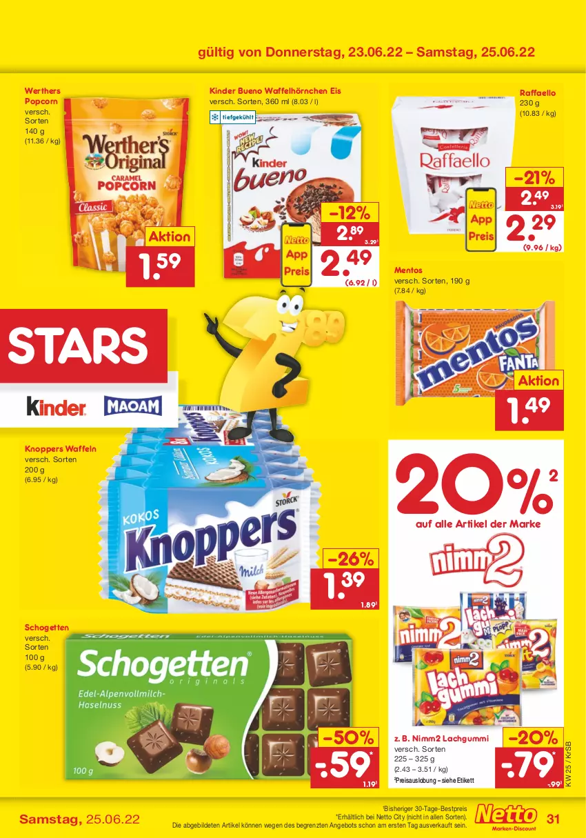 Aktueller Prospekt Netto Marken-Discount - Filial-Angebote - von 20.06 bis 25.06.2022 - strona 31 - produkty: angebot, bestpreis, eis, hörnchen, Kinder, kinder bueno, knoppers, lachgummi, mentos, nimm2, popcorn, raffaello, reis, schogetten, Ti, Waffelhörnchen, waffeln, ZTE