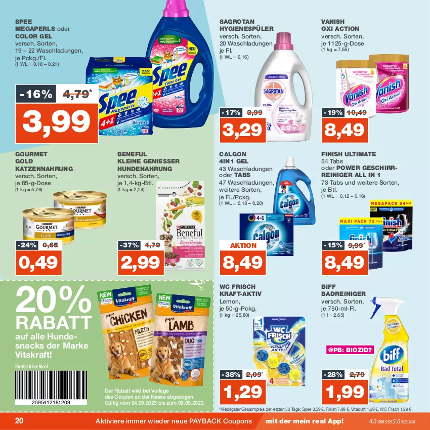 Aktueller Prospekt Real - von 04.09 bis 09.09.2023 - strona 20 - produkty: Bad, biff, bio, calgon, coupon, coupons, eis, Finish, geschirr, gourmet gold, hundenahrung, hundesnack, hundesnacks, hygienespüler, katzennahrung, kraft, leine, LG, megaperls, oxi action, payback, reiniger, reis, sagrotan, snack, snacks, spee, Ti, vanish, vanish oxi action, vita, vitakraft, wc frisch, ZTE