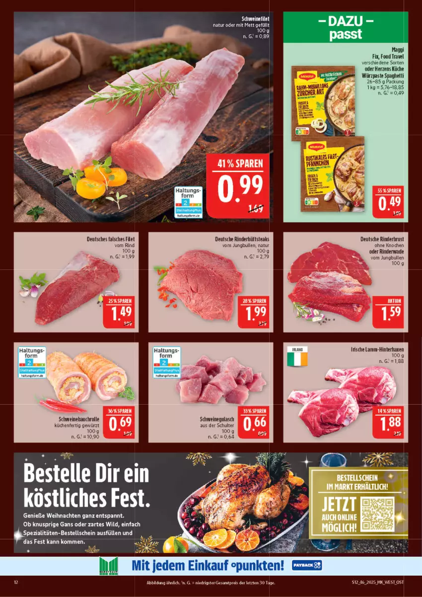 Aktueller Prospekt Marktkauf - Prospekt - von 09.11 bis 15.11.2025 - strona 12 - produkty: axe, eis, gewürz, gulasch, Haxe, hüftsteak, hüftsteaks, jungbullen, küche, Küchen, lamm, maggi, maggi fix, Mett, natur, reis, rind, rinder, schwein, schweine, schweinegulasch, spaghetti, Spezi, steak, steaks, Ti, weihnachten, wein, weine, Wild, ZTE