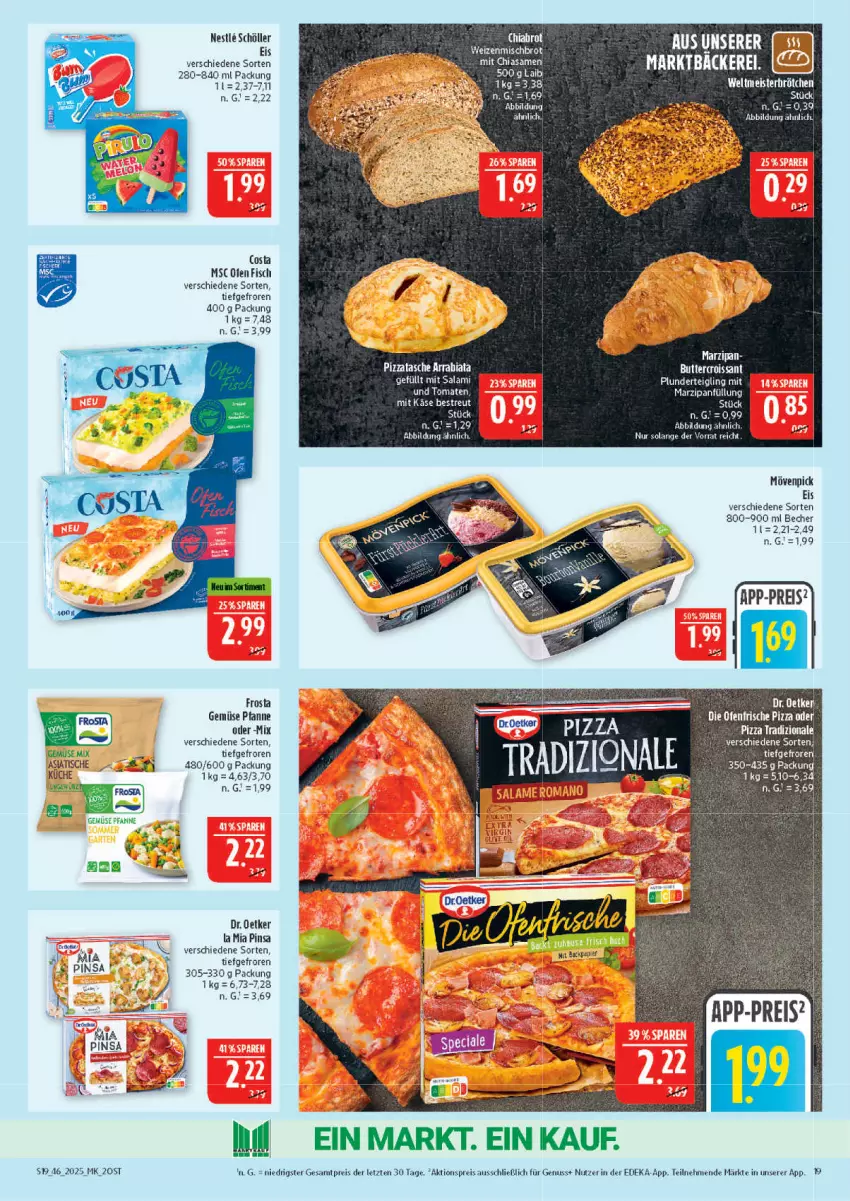 Aktueller Prospekt Marktkauf - Prospekt - von 09.11 bis 15.11.2025 - strona 19 - produkty: aktionspreis, Becher, brot, chia, deka, Dr. Oetker, eis, ente, fisch, frosta, gemuse, Käse, marzipan, Marzipanfüllung, mövenpick, mövenpick eis, nuss, Ofen, pfanne, pizza, reis, salami, Schöller, Tasche, Ti, weizenmischbrot, ZTE