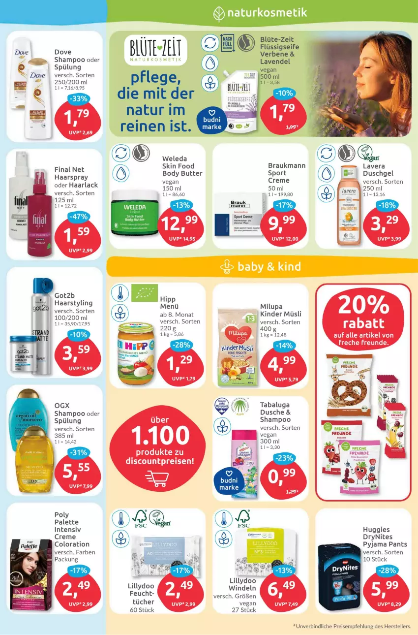 Aktueller Prospekt Budni - Prospekte - von 27.12 bis 31.12.2022 - strona 7 - produkty: arla, Blüte, body, butter, cola, creme, discount, dove, DryNites, dusche, eis, elle, flüssigseife, freche freunde, Haarlack, haarspray, hipp, Huggies, kartoffel, Kinder, kosmetik, lack, milupa, müsli, natur, naturkosmetik, Palette, Pants, Pyjama, reis, Seife, shampoo, shampoo oder spülung, Sport, spülung, teller, Ti, tücher, weleda, windeln