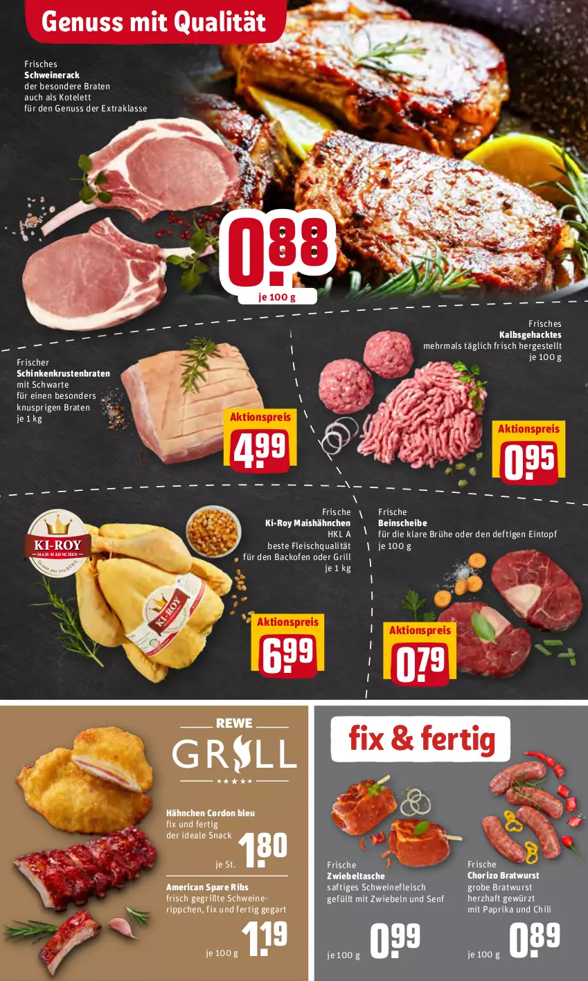 Aktueller Prospekt Rewe - Diese Woche im Angebot! - von 16.05 bis 21.05.2022 - strona 4 - produkty: aktionspreis, backofen, braten, bratwurst, Brühe, chili, chorizo, cordon bleu, eintopf, eis, fleisch, gewürz, grill, grobe bratwurst, kotelett, krustenbraten, mais, mit paprika, mit zwiebeln, nuss, Ofen, paprika, reis, saft, schinken, schwein, schweine, schweinefleisch, senf, snack, spare ribs, Tasche, Ti, topf, wein, weine, wurst, zwiebel, zwiebeln