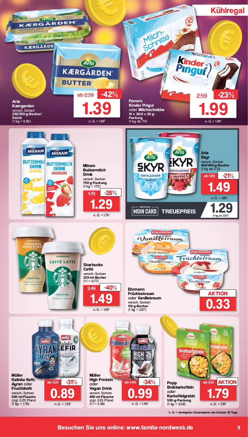 Aktueller Prospekt Famila - Prospekte - von 08.01 bis 13.01.2024 - strona 9 - produkty: arla, arla skyr, Ayran, Becher, butter, buttermilch, drink, ehrmann, eis, ferrero, flasche, frucht, früchte, kartoffel, kartoffeln, Kefir, Kinder, kinder pingui, kühlregal, LG, milch, Milchschnitte, milram, Müller, pingui, Popp, regal, reis, Skyr, starbucks, Ti, vanille, ZTE