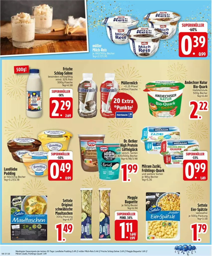 Aktueller Prospekt Edeka - Prospekte - von 29.12.2026 bis 03.01.2027 - strona 10 - produkty: andechser natur, baguette, Becher, beutel, bio, Dr. Oetker, eier, eis, flasche, gin, landliebe, LG, Löffel, maultaschen, meggle, milch, milram, Müller, natur, pudding, quark, reis, sahne, settele, Tasche, taschen, zaziki, ZTE