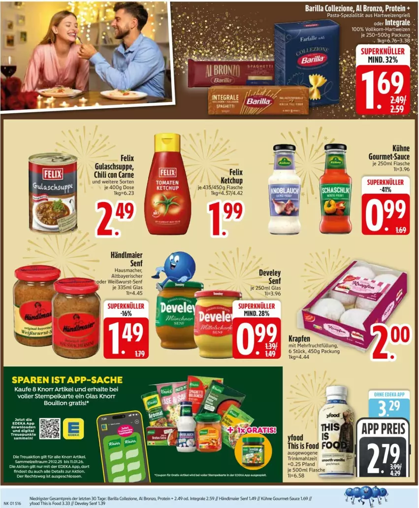 Aktueller Prospekt Edeka - Prospekte - von 29.12.2026 bis 03.01.2027 - strona 18 - produkty: barilla, chili, deka, develey, eis, felix, flasche, frucht, gin, gourmet-sauce, gulasch, Gulaschsuppe, händlmaier, hartweizen, Hausmacher, ketchup, knorr, korn, Kühne, mac, reis, sac, sauce, senf, suppe, Ti, Weißwurst, wurst, ZTE