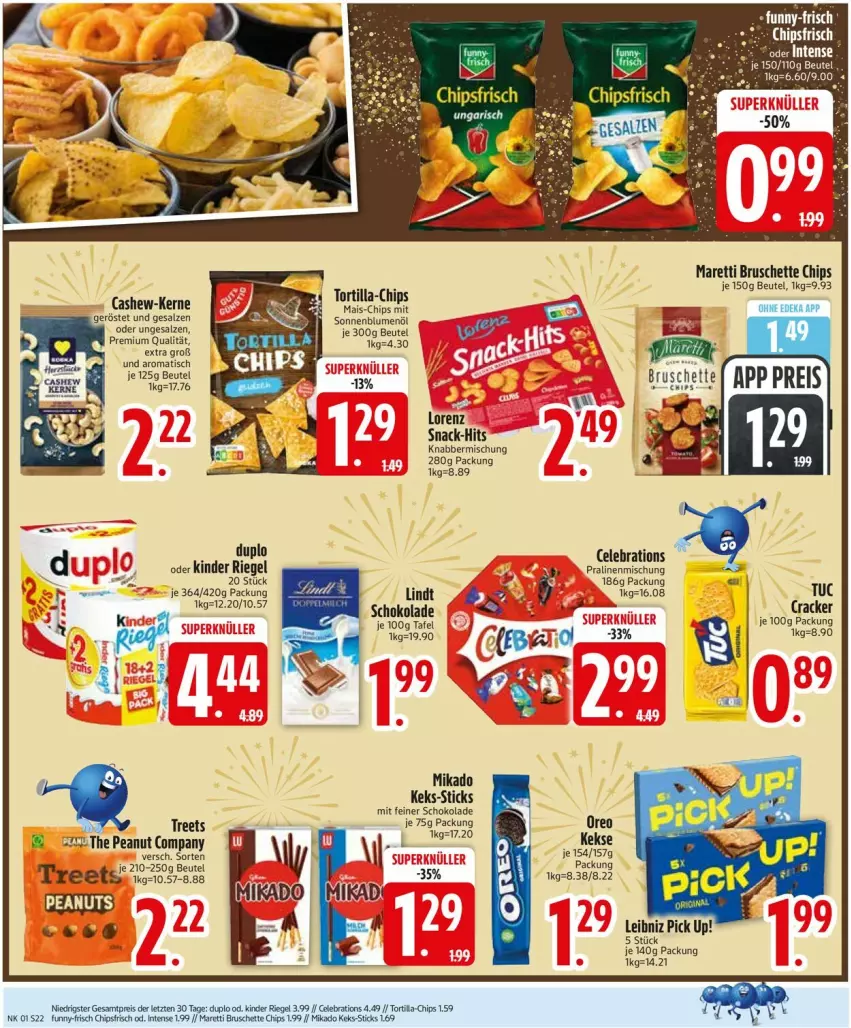Aktueller Prospekt Edeka - Prospekte - von 29.12.2026 bis 03.01.2027 - strona 24 - produkty: beutel, Bruschette, Cashew, chips, chipsfrisch, cracker, deka, duplo, eis, keks, Kinder, kinder riegel, lindt, lorenz, mais, mikado, oreo, pralinen, reis, riegel, salz, schoko, schokolade, snack, Ti, tisch, tortilla, tuc, ZTE