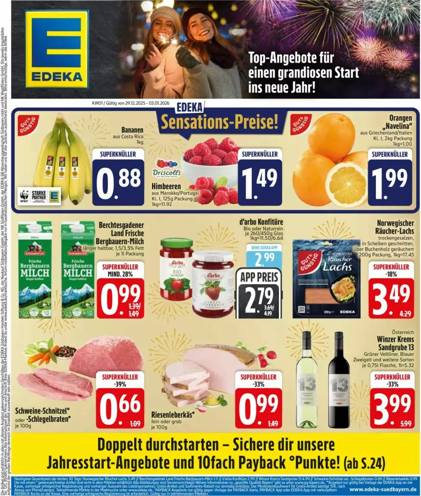 Aktueller Prospekt Edeka - Prospekte - von 29.12.2026 bis 03.01.2027 - strona 3 - produkty: angebot, angebote, auer, Bau, Bauer, beere, beeren, bio, blauer zweigelt, braten, deka, flasche, grüner veltliner, himbeer, himbeere, himbeeren, konfitüre, milch, natur, navelina, orange, orangen, payback, rwe, salz, schnitten, schnitzel, schwein, schweine, schweine-schnitzel, top-angebot, wein, weine, Zweigelt