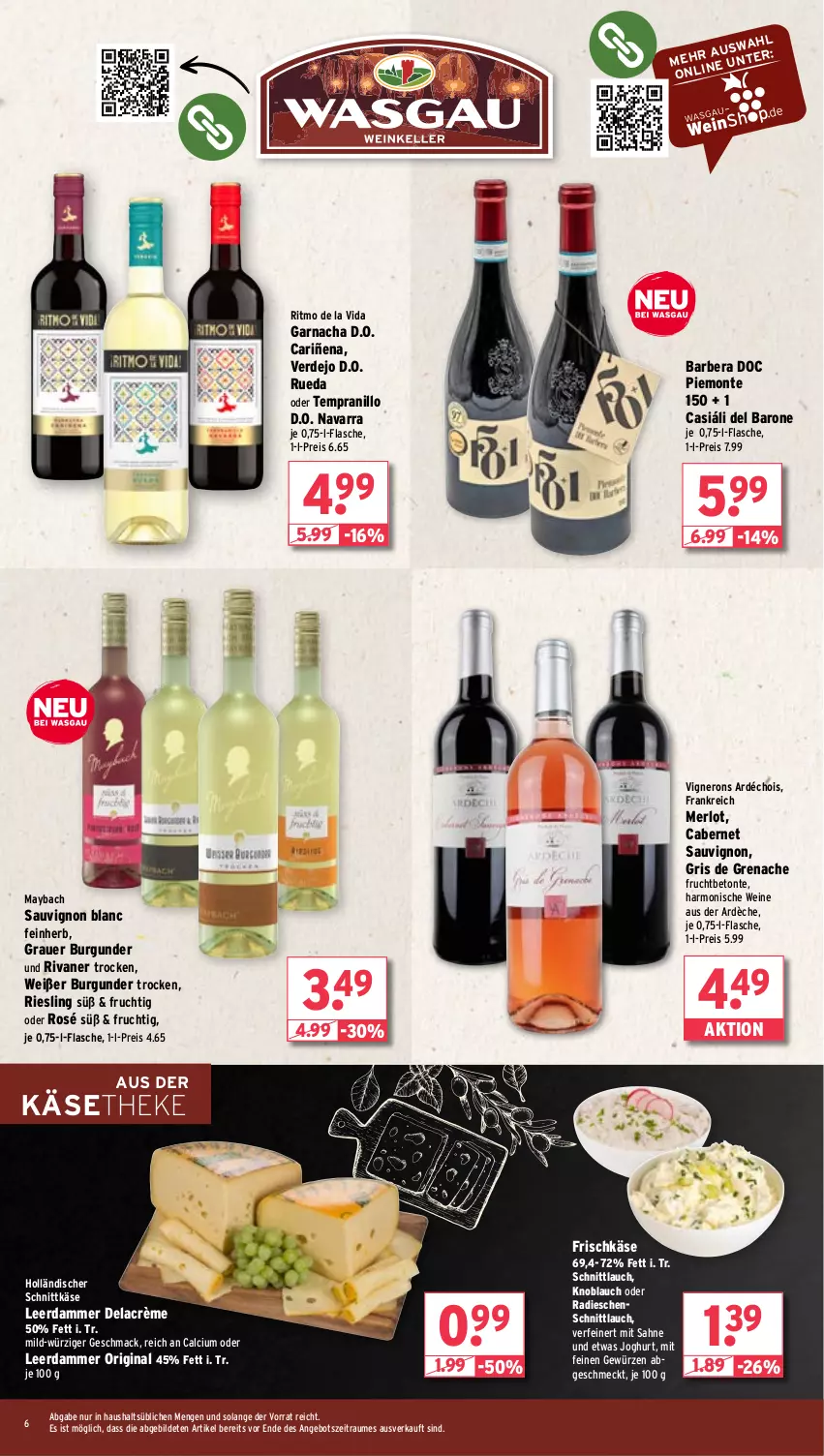 Aktueller Prospekt Wasgau - von 22.01 bis 27.01.2024 - strona 6 - produkty: angebot, auer, burgunder, cabernet, cabernet sauvignon, Calcium, eis, erde, flasche, frischkäse, frucht, gewürz, gin, grauer burgunder, holländischer schnittkäse, joghur, joghurt, Käse, käsetheke, knoblauch, leerdammer, mac, maybach, merl, merlot, monte, nero, radieschen, reis, riesling, Rivaner, sahne, sauvignon, sauvignon blanc, schnittkäse, schnittlauch, tempranillo, Ti, wein, weine