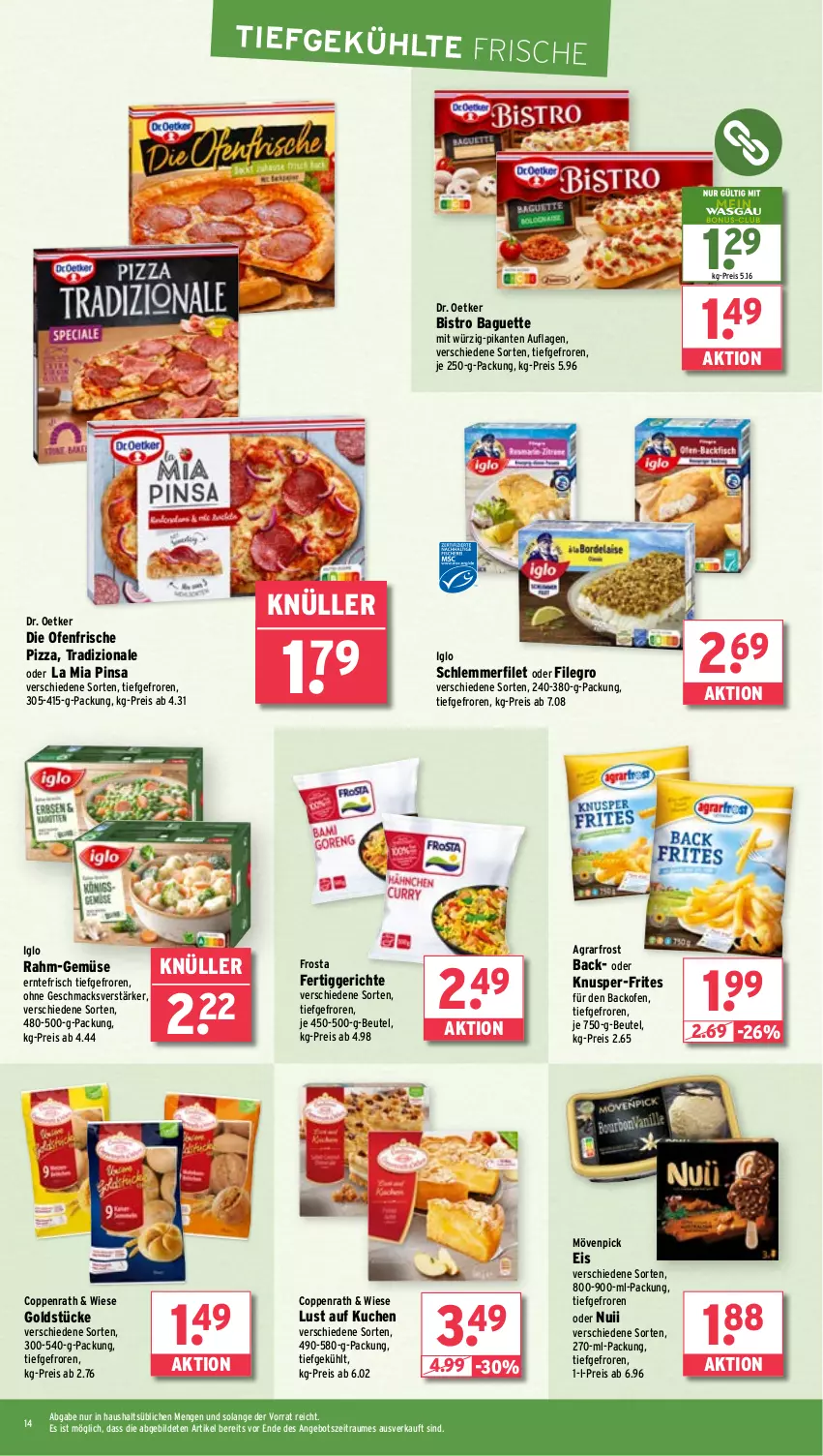 Aktueller Prospekt Wasgau - von 12.05 bis 17.05.2025 - strona 14 - produkty: agrarfrost, angebot, backofen, baguette, beutel, Bistro Baguette, coppenrath, die ofenfrische, Dr. Oetker, eis, fertiggericht, fertiggerichte, filegro, filet, frosta, Goldstücke, iglo, je 250-g-packung, kuchen, Lust auf Kuchen, mac, mövenpick, mövenpick eis, nuii, Ofen, pizza, rahm-gemüse, reis, Ti, tradizionale
