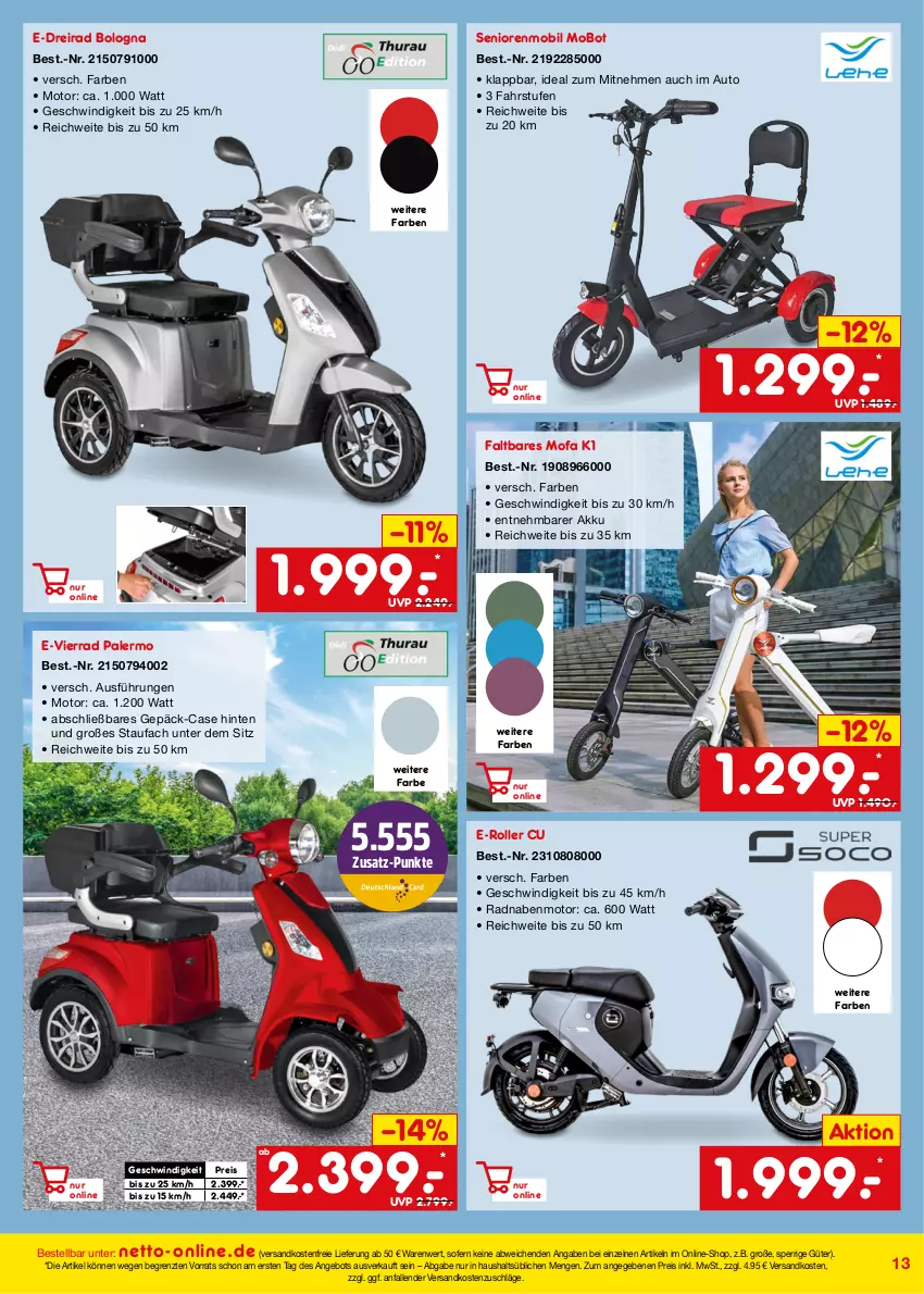 Aktueller Prospekt Netto Marken-Discount - Online-Angebote August - von 01.08 bis 31.08.2022 - strona 13 - produkty: akku, angebot, auto, Dreirad, E-Roller, eis, ndk, reis, Roller, Ti, versandkostenfrei, ZTE