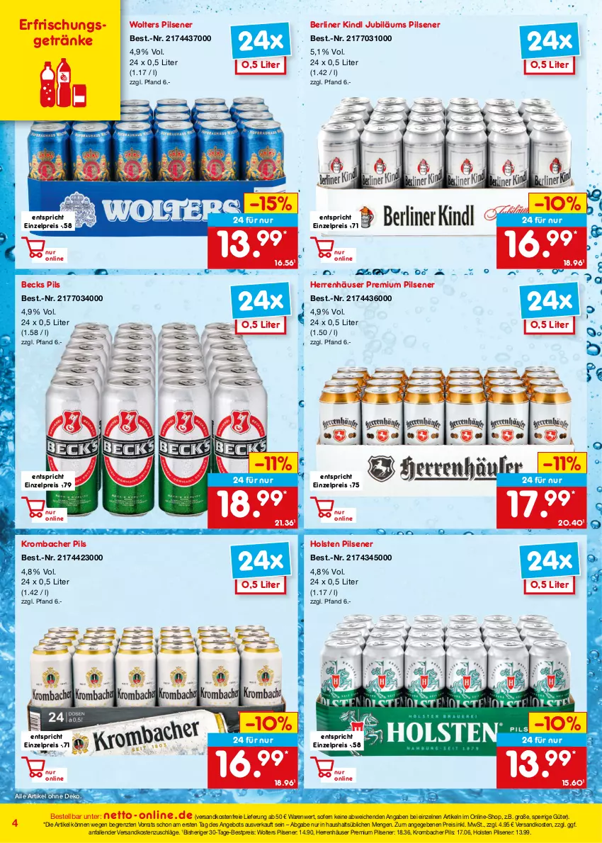 Aktueller Prospekt Netto Marken-Discount - Online-Angebote August - von 01.08 bis 31.08.2022 - strona 4 - produkty: angebot, becks, berliner, berliner kindl, bestpreis, eis, erfrischungsgetränk, erfrischungsgetränke, getränk, getränke, holsten, holsten pilsener, Jubiläums, krombache, krombacher, krombacher pils, ndk, pils, pilsener, premium pils, reis, Ti, versandkostenfrei, ZTE