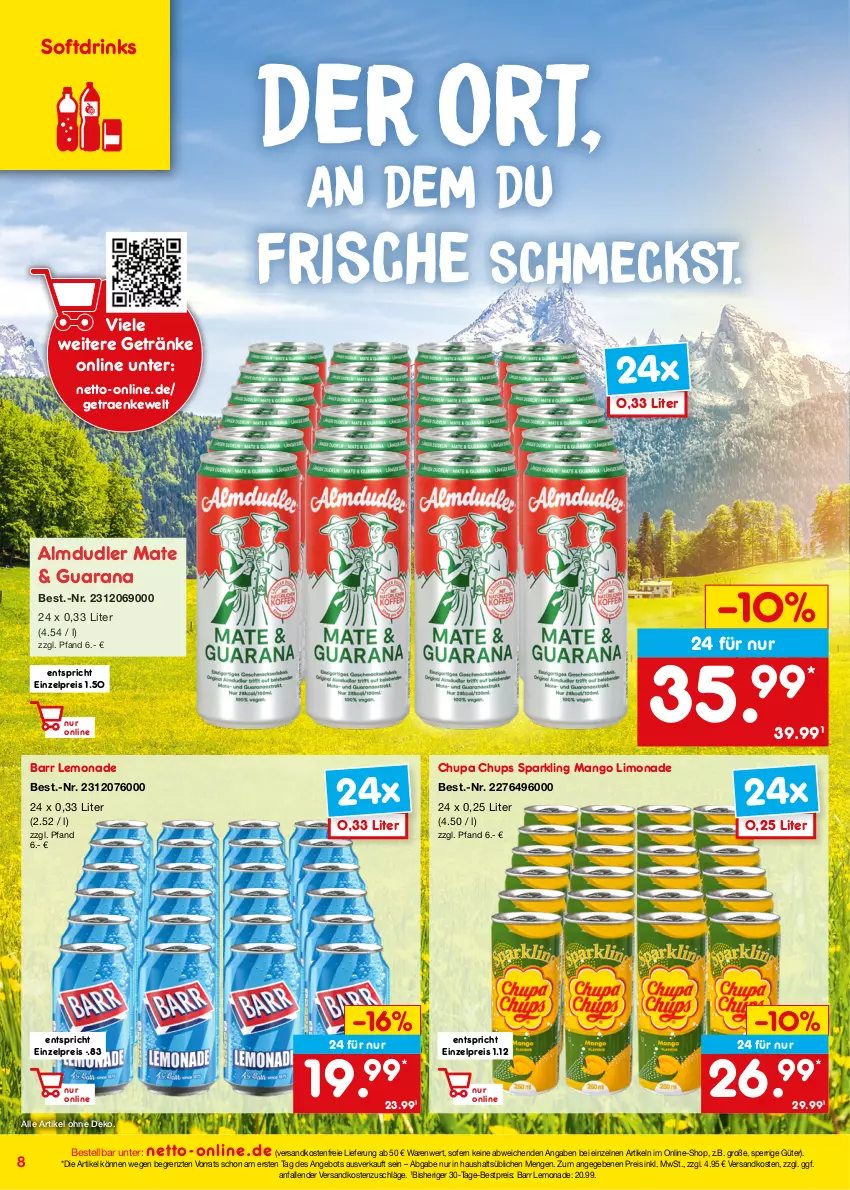 Aktueller Prospekt Netto Marken-Discount - Online-Angebote August - von 01.08 bis 31.08.2022 - strona 8 - produkty: almdudler, angebot, bestpreis, chupa, chupa chups, drink, drinks, eis, getränk, getränke, lemonade, limo, limonade, mango, ndk, Rana, reis, Ti, versandkostenfrei, ZTE