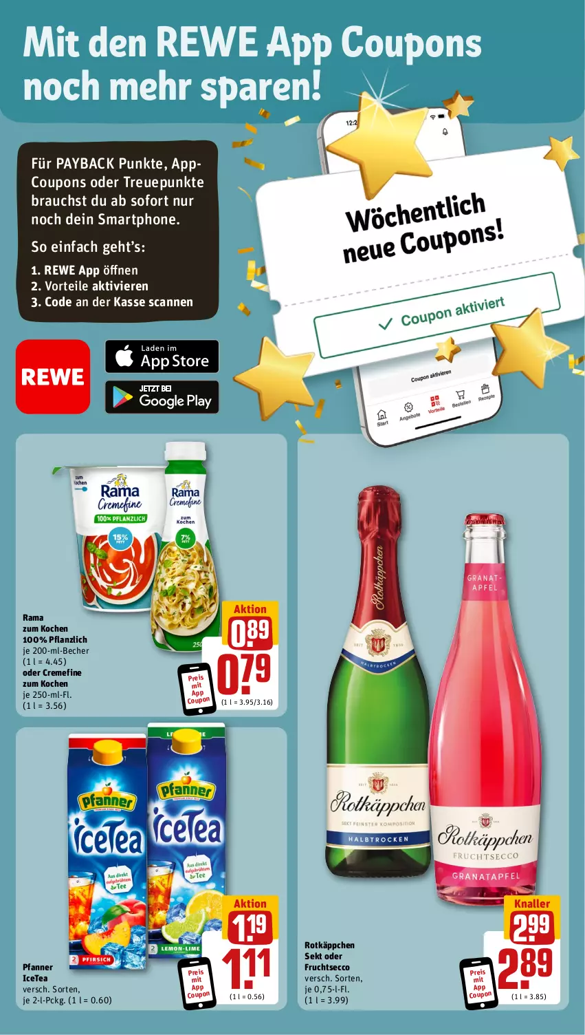 Aktueller Prospekt Rewe - Prospekte - von 24.07 bis 29.07.2023 - strona 3 - produkty: Becher, coupon, coupons, creme, ecco, eis, frucht, fruchtsecco, payback, pfanne, Pfanner, rama, Rauch, reis, rotkäppchen, sekt, smartphone, Ti