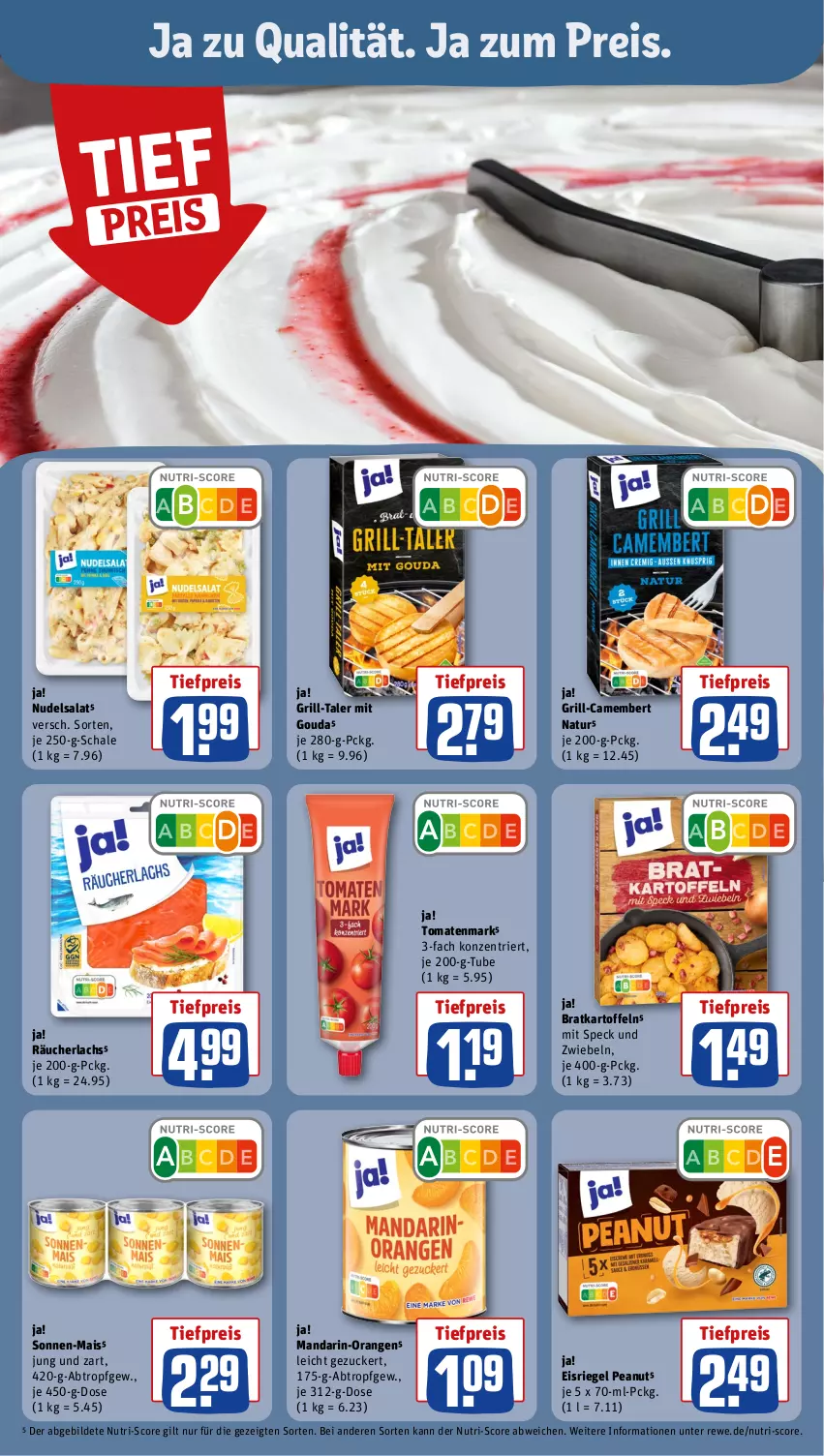 Aktueller Prospekt Rewe - Prospekte - von 24.07 bis 29.07.2023 - strona 4 - produkty: camembert, eis, Eisriegel, gouda, grill, kartoffel, kartoffeln, lachs, mais, mandarin-orangen, mit gouda, natur, nudel, nudelsalat, orange, orangen, Räucherlachs, reis, riegel, salat, Schal, Schale, Speck, Ti, tiefpreis, tomate, tomaten, tomatenmark, zucker, zwiebel, zwiebeln