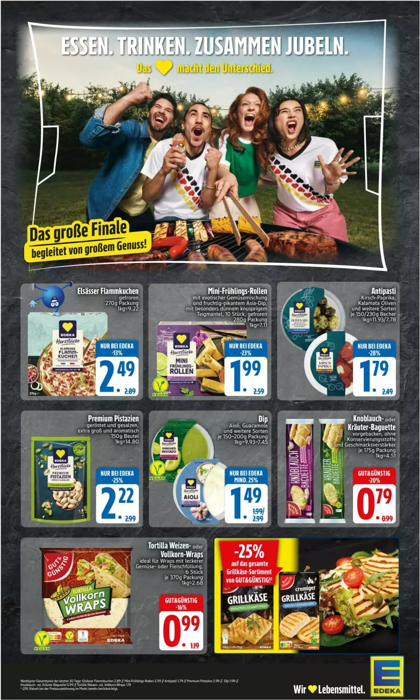 Aktueller Prospekt Edeka - Prospekte - von 13.07 bis 18.07.2026 - strona 2 - produkty: antipasti, asti, Becher, beutel, dip, eis, elle, grill, Grillkäse, Käse, kirsch, knoblauch, korn, kuchen, paprika, pistazien, reis, rel, salz, tee, Ti, tisch, tortilla, ZTE