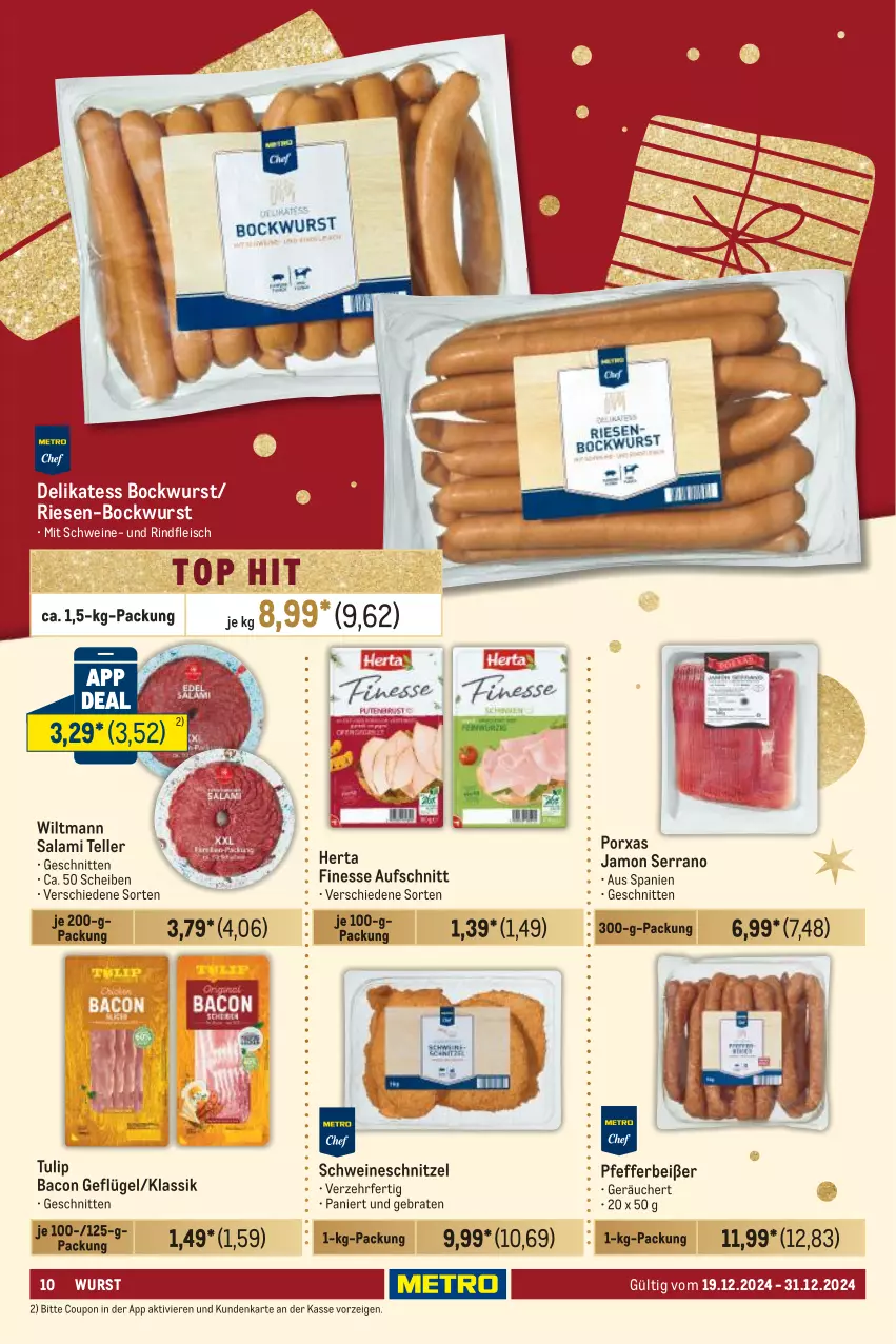 Aktueller Prospekt Metro - Food-Nonfood - von 19.12 bis 31.12.2024 - strona 10 - produkty: aufschnitt, bacon, bockwurst, braten, coupon, eis, elle, finesse, fleisch, Geflügel, herta, herta finesse, pfeffer, Pfefferbeißer, rind, rindfleisch, salami, schnitten, schnitzel, schwein, schweine, schweineschnitzel, serrano, teller, Ti, tulip, wein, weine, wiltmann, wurst