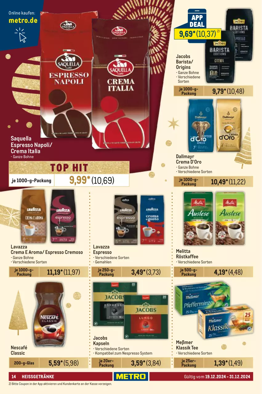 Aktueller Prospekt Metro - Food-Nonfood - von 19.12 bis 31.12.2024 - strona 14 - produkty: bohne, coupon, dallmayr, eis, espresso, getränk, getränke, gin, jacobs, kaffee, lavazza, melitta, Meßmer, Metro, Nescafé, nespresso, röstkaffee, tee, Ti