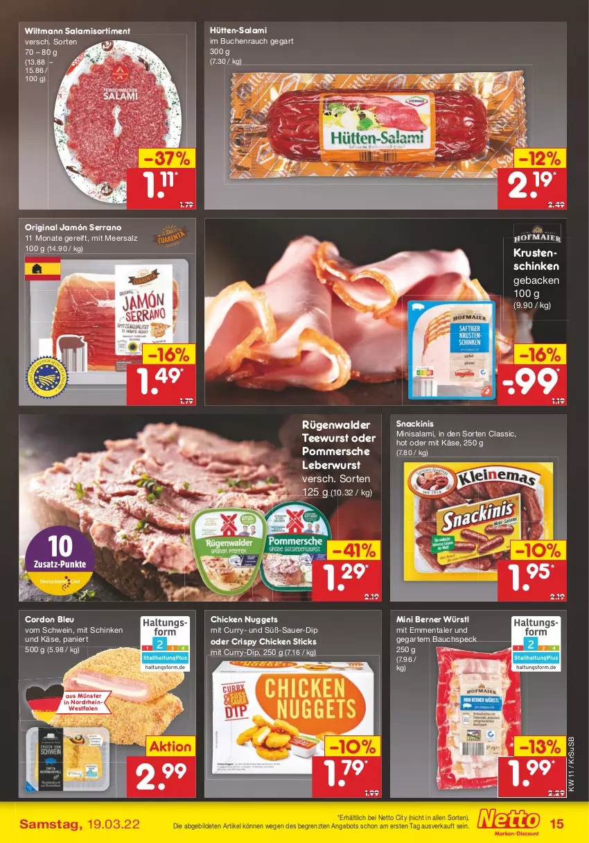 Aktueller Prospekt Netto Marken-Discount - Filial-Angebote - von 14.03 bis 19.03.2022 - strona 15 - produkty: angebot, auer, Bau, buch, chicken nuggets, cordon bleu, curry, dip, emmentaler, geback, gin, jamón serrano, Käse, Krustenschinken, leberwurst, meersalz, nuggets, Pommersche, Rauch, rügenwalder, salami, salz, schinken, schwein, serrano, snack, Speck, tee, teewurst, Ti, usb, wein, wiltmann, wurst, ZTE