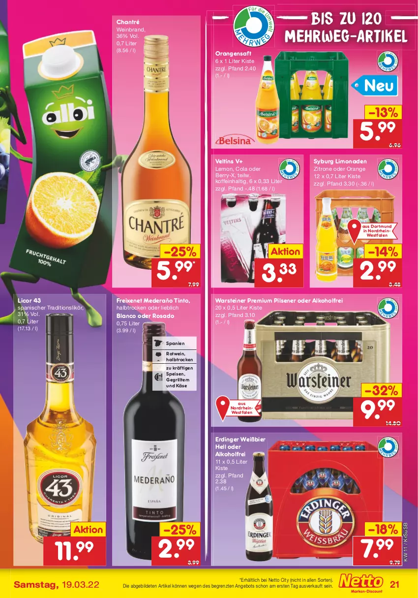 Aktueller Prospekt Netto Marken-Discount - Filial-Angebote - von 14.03 bis 19.03.2022 - strona 21 - produkty: alkohol, angebot, bier, chantré, cola, eis, erdinger, freixenet, grill, Käse, licor, licor 43, likör, limo, limonade, limonaden, orange, orangen, orangensaft, pils, pilsener, premium pils, rotwein, rwe, saft, steiner, Ti, usb, veltins, warsteiner, wein, weinbrand, zitrone, ZTE