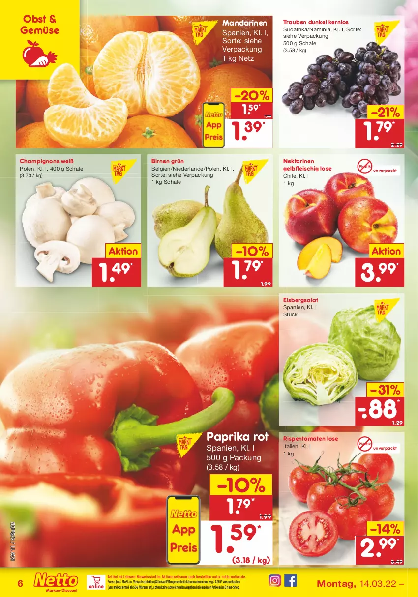 Aktueller Prospekt Netto Marken-Discount - Filial-Angebote - von 14.03 bis 19.03.2022 - strona 6 - produkty: asti, Birnen, champignon, champignons, eis, eisbergsalat, fleisch, LG, mandarine, mandarinen, ndk, Nektar, nektarinen, obst, paprika, paprika rot, reis, rispentomaten, salat, Schal, Schale, Ti, tomate, tomaten, trauben, usb, versandkostenfrei