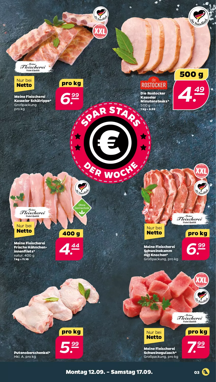 Aktueller Prospekt Netto - Woche 37 - von 12.09 bis 17.09.2022 - strona 3 - produkty: eis, filet, filets, fleisch, Fleischerei, Frische Hähnchen, gulasch, henkel, kasseler, minutensteaks, natur, pute, Rostocker, schenkel, Schere, schwein, schweine, schweinegulasch, steak, steaks, wein, weine