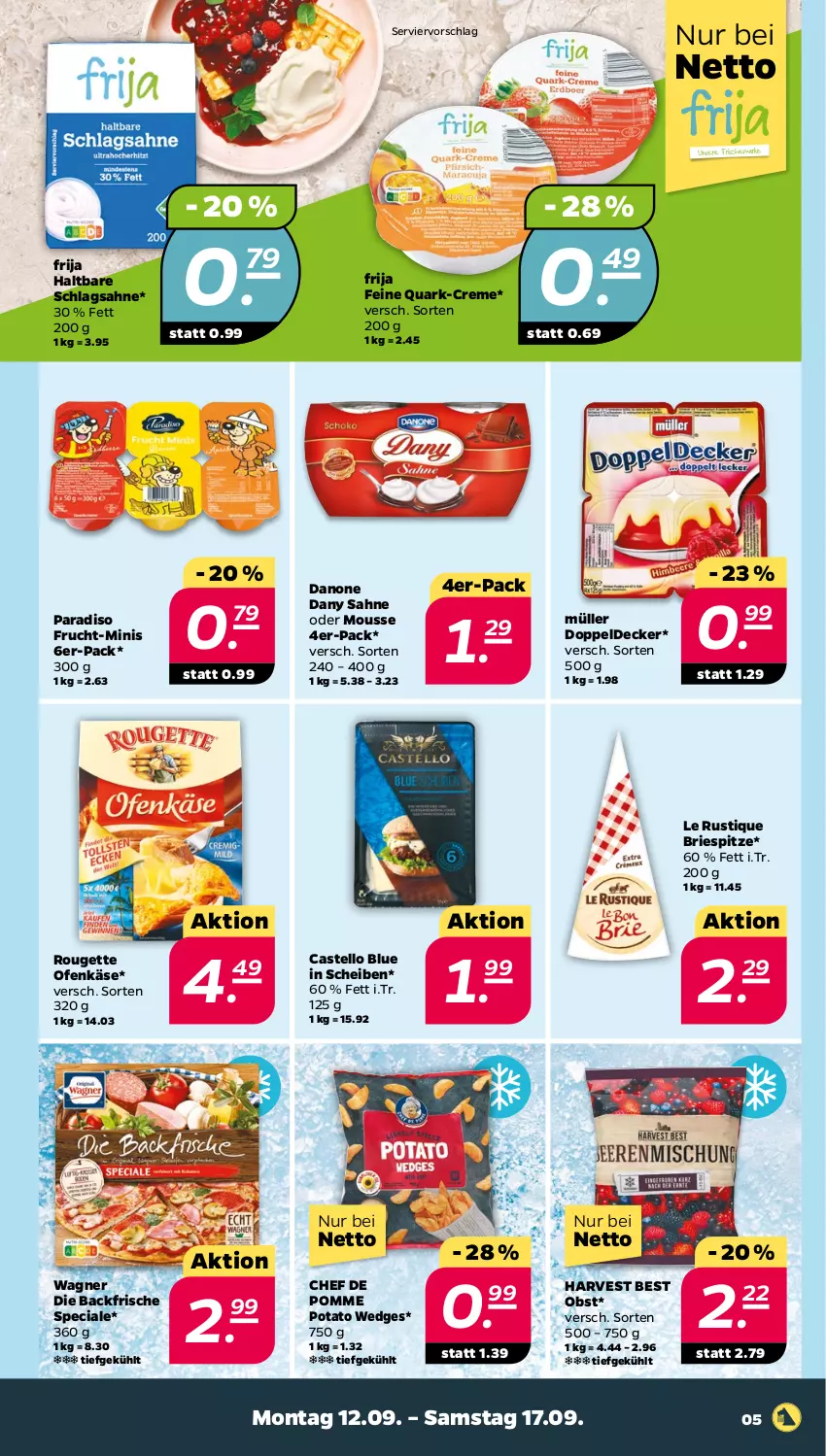 Aktueller Prospekt Netto - Woche 37 - von 12.09 bis 17.09.2022 - strona 5 - produkty: brie, creme, danone, Dany, dany sahne, decke, frucht, Käse, Le Rustique, mousse, Müller, obst, Ofen, Ofenkäse, quark, rouge, rougette, sahne, schlagsahne, Ti, wagner, wedges