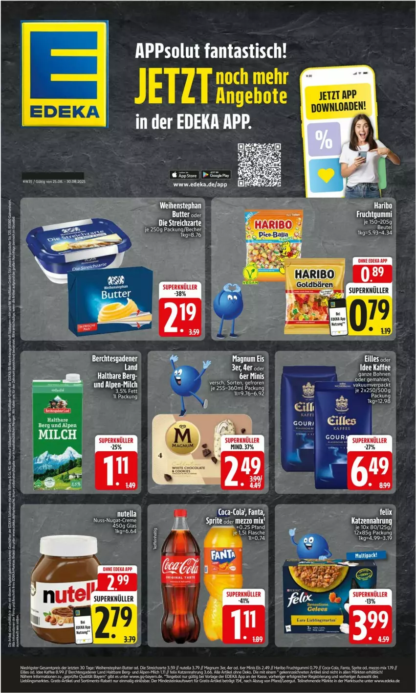 Aktueller Prospekt Edeka - Prospekte - von 25.08 bis 30.08.2025 - strona 1 - produkty: Becher, bohne, bohnen, coca-cola, cola, creme, deka, eis, elle, fanta, flasche, kaffee, magnum, nuss, nuss-nugat-creme, nutella, Streichzart, tee, Ti