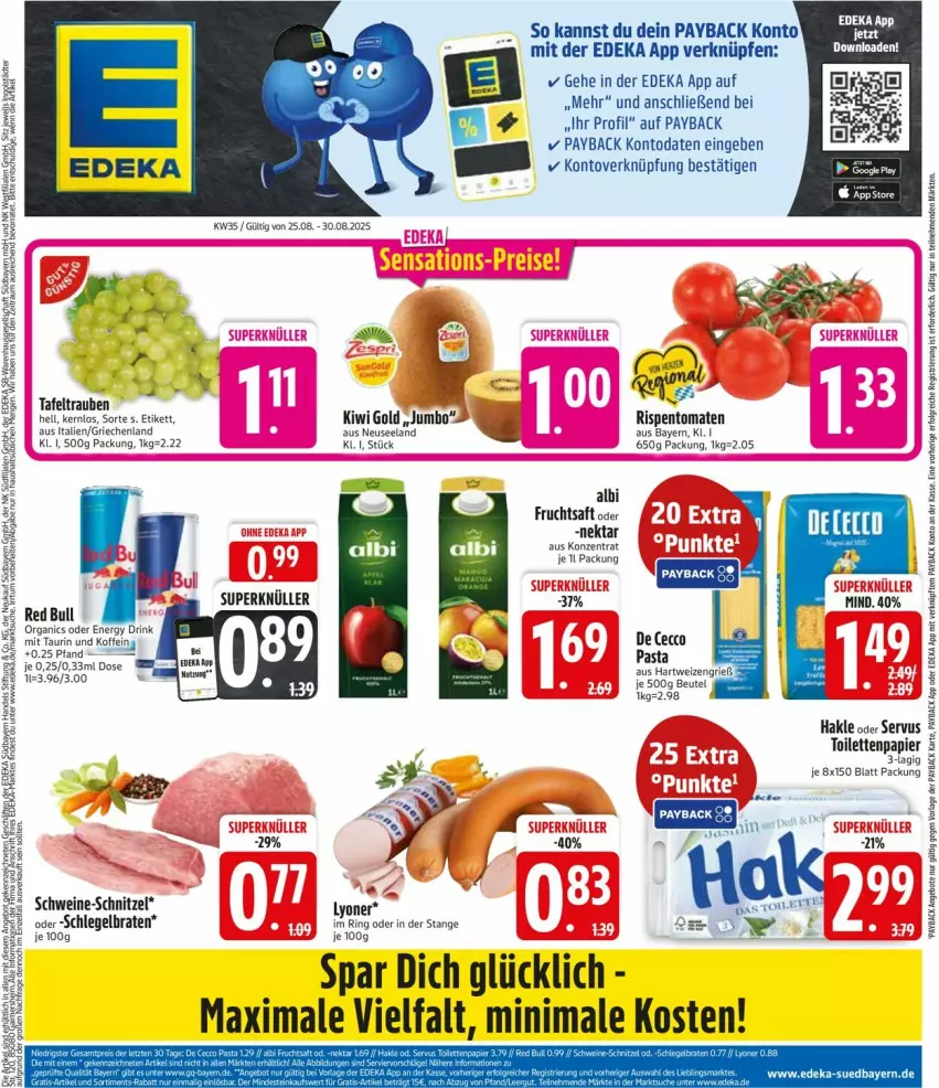 Aktueller Prospekt Edeka - Prospekte - von 25.08 bis 30.08.2025 - strona 3 - produkty: beutel, braten, De Cecco, deka, drink, ecco, Elan, energy drink, frucht, fruchtsaft, hakle, hartweizen, jumbo, kiwi, Kiwi Gold, lyoner, Nektar, papier, pasta, payback, red bull, ring, rispentomaten, saft, schnitzel, schwein, schweine, schweine-schnitzel, tafeltrauben, Ti, toilettenpapier, tomate, tomaten, trauben, wein, weine, Yo