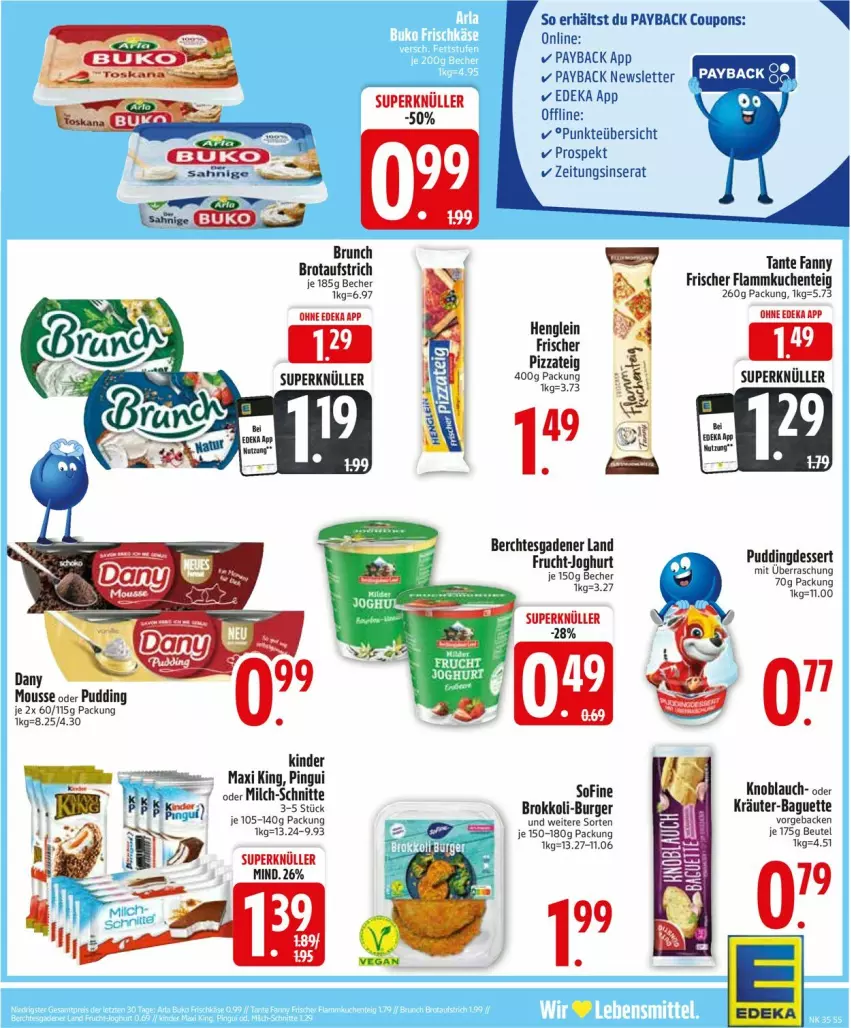 Aktueller Prospekt Edeka - Prospekte - von 25.08 bis 30.08.2025 - strona 7 - produkty: aufstrich, baguette, Becher, beutel, brokkoli, brot, brotaufstrich, burger, coupon, coupons, Dany, deka, dessert, ente, flammkuchen, Flammkuchenteig, frucht, geback, henglein, joghur, joghurt, Kinder, knoblauch, kräuter, kuchen, lamm, milch, milch-schnitte, mousse, oder kräuter, payback, pingui, pizza, Pizzateig, pudding, tante fanny