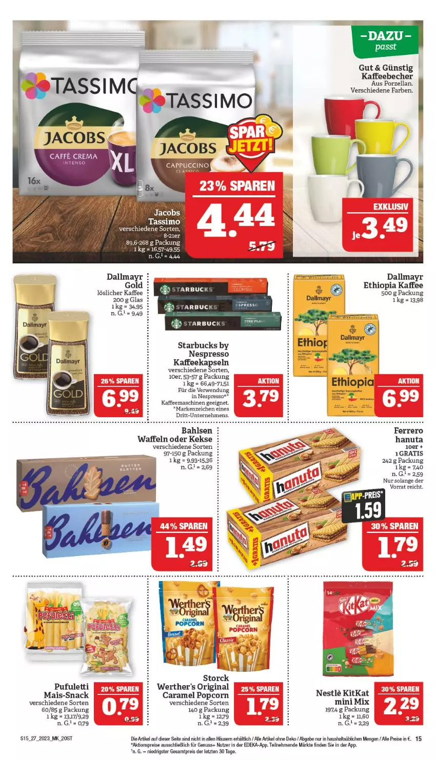 Aktueller Prospekt Marktkauf - Prospekt - von 02.07 bis 08.07.2023 - strona 15 - produkty: aktionspreis, bahlsen, Becher, caramel, dallmayr, dallmayr gold, deka, eis, espresso, ferrero, gin, hanuta, intenso, kaffee, kaffeebecher, kaffeekapseln, kaffeemaschine, keks, kekse, löslicher kaffee, mais, nespresso, nuss, popcorn, reis, rwe, sim, snack, starbucks, tassimo, Ti, waffeln, werther's, ZTE