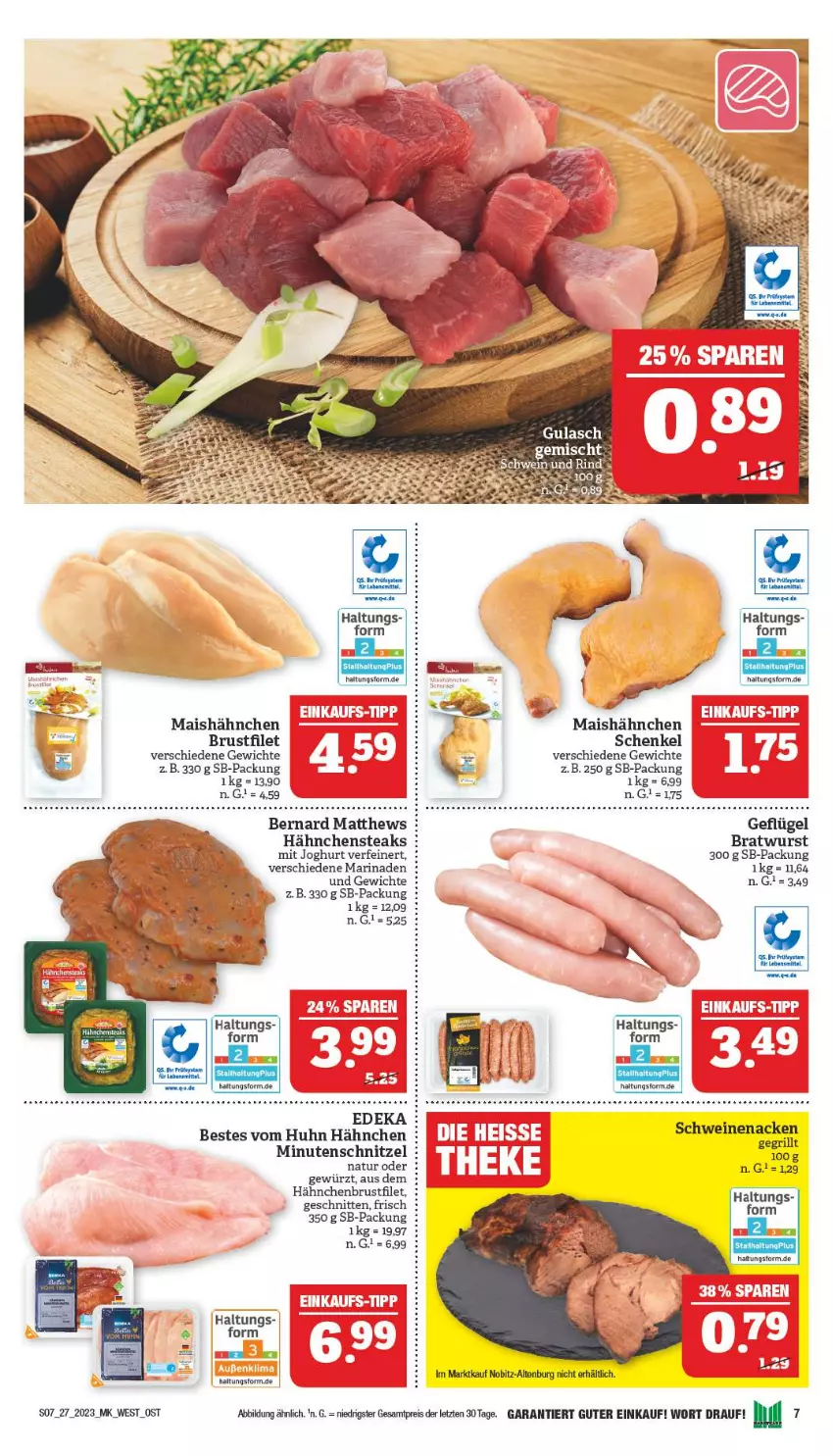 Aktueller Prospekt Marktkauf - Prospekt - von 02.07 bis 08.07.2023 - strona 7 - produkty: bratwurst, brustfilet, deka, eis, filet, gewürz, grill, gulasch, hähnchenbrust, Hähnchensteak, hähnchensteaks, henkel, joghur, joghurt, mais, marinade, minutenschnitzel, natur, reis, rind, schenkel, schnitten, schnitzel, schwein, schweine, schweinenacken, steak, steaks, Ti, wein, weine, wurst, ZTE